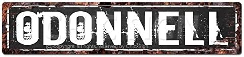 ODONNELL MAN CAVE Street Sign Chic Rustic Street Plate Sign Bar Cafe Restaurant shop Home man cave Decor sign