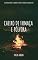 Livro Cheiro de Fumaça e Pólvora