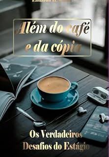 Livro Além Do Café E Das Cópias
