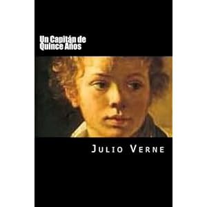 Un Capitan de Quince Años (Spanish Edition)