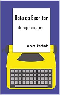 Livro Rota do Escritor: do papel ao sonho
