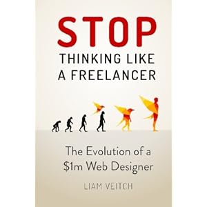 Stop Thinking Like a Freelancer: The Evolution of a $1m Web Designer