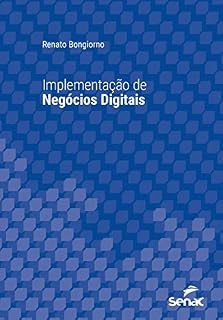 Livro Implementação de negócios digitais (Série Universitária)