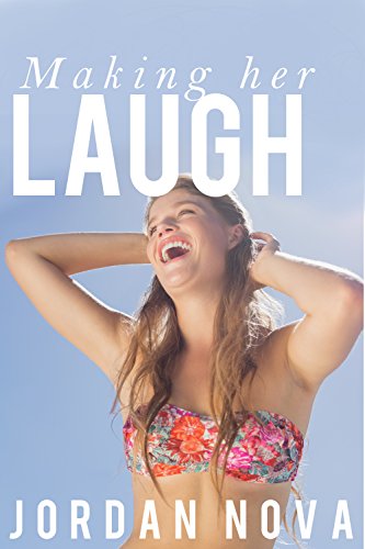 Making Her Laugh (Tickling Erotica)