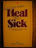 How to Heal the Sick, Gramenz, Stuart, 1852400102