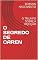 Livro O SEGREDO DE CAREN: O TRIUNFO SOBRE A REJEIÇÃO