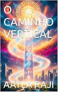 Livro O CAMINHO VERTICAL
