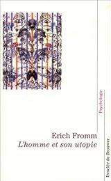 L' homme et son utopie