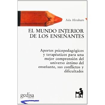 Mundo interior de los enseñantes (Renovacion Pedagogica) Mundo interior de los enseñantes (Renovacion Pedagogica)