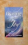 Praying With Joy