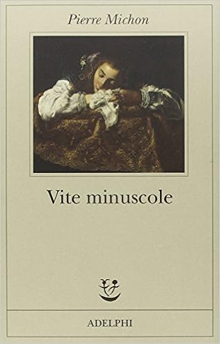 Pierre Michon - Vite minuscole (2016)