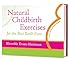 Natural Childbirth Exercises for the Best Birth Ever by 