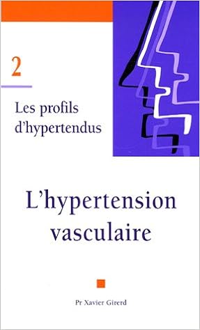 L'hypertension vasculaire, by Xavier Girerd