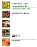 Image de A Farmer's Guide To Marketing The Direct-Market Farm