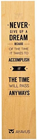 Never Give Up A Dream Because Of The Time It Takes To Accomplish It - Inspirational Quotes Shark Tank Self Improvement Made in USA