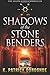 Shadows of the Stone Benders (The Anlon Cully Chronicles) (Volume 1)