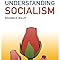 Understanding Socialism Wolff Richard D 9780578227344 Amazon