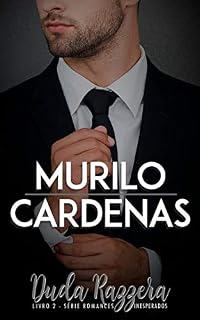 Livro Murilo Cardenas (Romances Inesperados Livro 2)
