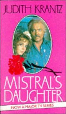Mistral S Daughter Judith Krantz 9780553171747 Amazon Com Books