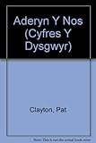 Front cover for the book Aderyn Y Nos (Cyfres Y Dysgwyr) by Pat Clayton