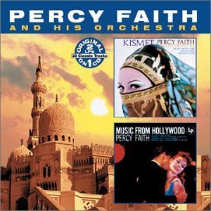 Percy Faith & His Orchestra - Kismet / Music From Hollywood - Zortam Music