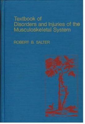 Textbook of Disorders and Injuries of the Musculoskeletal System: An Introduction to Orthopaedics, Rheumatology, Metabolic Bone Disease, Rehabilitation and Fractures