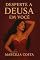 Livro Desperte a deusa em você (Deusas)
