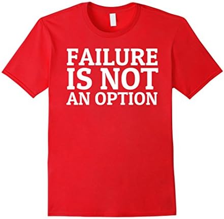 Mens Failure Is Not An Option Motivational T-Shirt 2XL Red