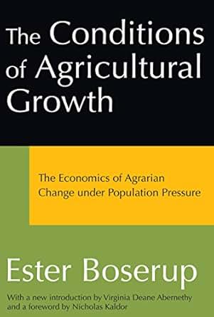 Amazon Com The Conditions Of Agricultural Growth The