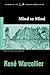 Mind to Mind (Classics in Consciousness Series Books) by Rene Warcollier, Ingo Swann