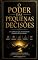 Livro O PODER DAS PEQUENAS DECISÕES : Como Escolhas Simples Constroem uma Vida Extraordinária
