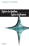 Eglise du Quebec, Eglise de France (French Edition) by 