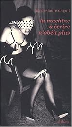 La  machine à écrire n'obéit plus
