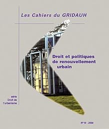 Droit et politiques de renouvellement urbain