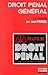 Traité de droit pénal et de science criminelle comparée, tome 1 : Droit pénal général, à jour au 31/3/1999 by