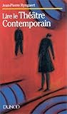 Lire le thÃ©Ã¢tre contemporain by 