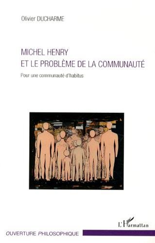 Michel Henry et le problème de la communauté