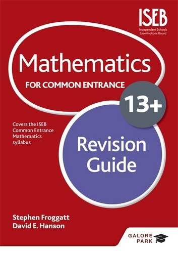 Mathematics for Common Entrance 13+ Revision Guide