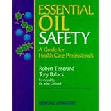 Essential Oil Safety: A Guide for Health Care Professionals