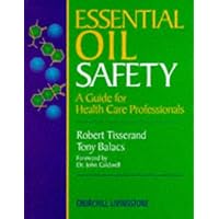 Essential Oil Safety: A Guide for Health Care Professionals