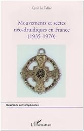 Mouvements et sectes néo-druidiques en France