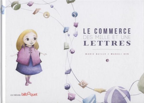 Le  commerce des mille et une lettres