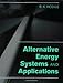 Alternative Energy Systems and Applications