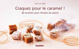 Craquez pour le caramel !