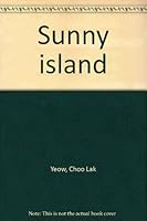 Sunny island 9810020872 Book Cover