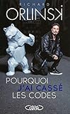 Pourquoi j'ai cassé les codes by 