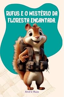 Livro Rufus e o mistério da floresta encantada.