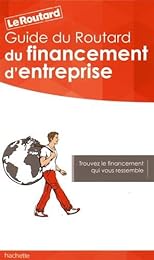Le  guide du financement d'entreprise