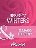 Front cover for the book To Marry for Duty by Rebecca Winters