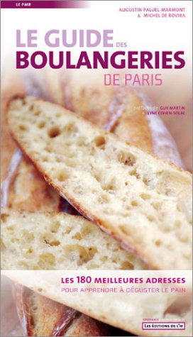 Le Guide Des Boulangeries De Paris by Augustin Paluel-Marmont, Michel De Rovira (Paperback)